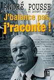 Revue Le Pré aux Clercs  / J'balance pas, j'raconte