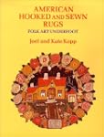 American Hooked and Sewn Rugs: Folk A...