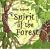 Spirit of the Forest
