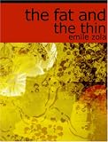 The Fat and the Thin