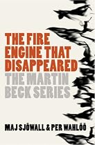 The Fire Engine That Disappeared (The Martin Beck Series)