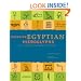 Decoding Egyptian Hieroglyphs: How to Read the Sacred Language of the Pharaohs
