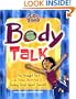 Body Talk: The Straight Facts on Fitness, Nutrition, and Feeling Great About Yourself! (Girl Zone)