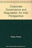 Corporate governance and regulation : an Irish perspective