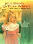 Jolie Blonde and the Three H�berts: A Cajun Twist to an Old Tale