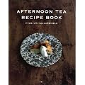 AFTERNOON TEA RECIPE BOOK
