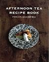 AFTERNOON TEA RECIPE BOOK