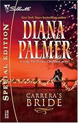 Carrera's Bride (Long Tall Texans / Silhouette Special Edition, No. 1645)