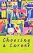 The Which? Guide to Choosing a Career (Which? Consumer Guides)