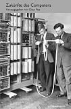 Zuk�nfte des Computers - 