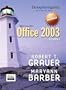 Exploring Microsoft Office 2003 Volume 1 Enhanced Edition (Grauer Exploring Office 2003 Series)