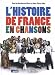 L'histoire de France en chansons