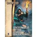 GameMastery Module: Entombed With The Pharaohs (Gamemastery Module) book cover