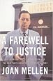 A Farewell to Justice: Jim Garrison, JFK's Assassination, and the Case That Should Have Changed History