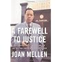 A Farewell to Justice: Jim Garrison, JFK's Assassination, and the Case That Should Have Changed History