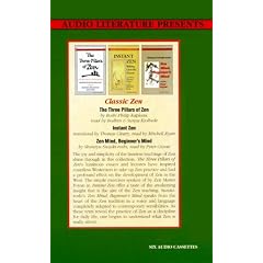 Contemporary Zen Classics: The 3 Pillars of Zen, Zen Mind, Beginners Mind, Zen Fresh, Zen Bones (Classic Zen)
