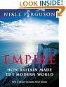 Empire: How Britain Made the Modern World