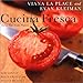 Cucina Fresca: Italian Food, Simply Prepared