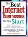 The Best Internet Businesses You Can Start
