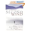 The Promise of the Second Wind: It's Never Too Late to Pursue God's Best