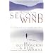 The Promise of the Second Wind: It's Never Too Late to Pursue God's Best