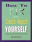 How to Fix Your Credit Report Yourself