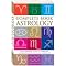 Your Personal Guide to Learning and Understanding Astrology