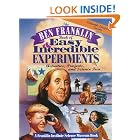 The Ben Franklin Book of Easy and Incredible Experiments: A Franklin Institute Science Museum Book by Franklin Institute Science Museum and Cheryl Kirk Noll