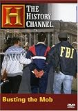 Busting the Mob (History Channel) Busting the Mob (History Channel)