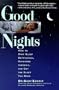 Good Nights: How to Stop Sleep Deprivation, Overcome Insomnia, and Get the Sleep You Need