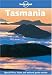 Tasmania (Lonely Planet Regional Guides)