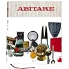 Abitare: 50 Years of Design: The Best of Architecture, Interiors, Photography, Travel, and Trends 1961-2011