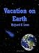 Vacation on Earth