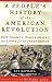 Search : A People's History of the American Revolution: How Common People Shaped the Fight for Independence