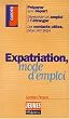 Expatriation, mode d'emploi