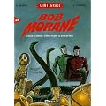 Bob Morane l'Int�grale T04 Luxe : La vall�e des crotales ; L'�p�e du paladin ; La rivi�re des perles