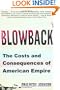 Blowback: The Costs and Consequences of American Empire