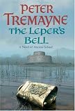 The Leper's Bell: A Mystery of Ancient Ireland (Sister Fidelma Mysteries (Paperback))