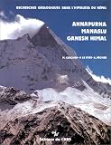 Recherches g�ologiques dans l'Himalaya du N�pal, r�gion d'Annapurna, Manaslu, Ga
