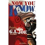 Now You Know: The Unauthorized Guide to G.I. Joe TV and Comics