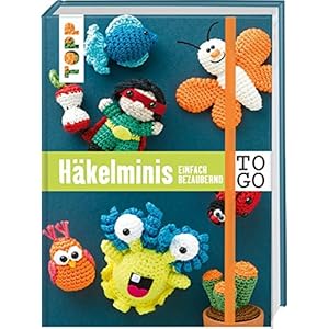 Häkeln to go: Häkelminis: einfach bezaubernd