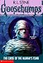 The Curse of the Mummy's Tomb (Goosebumps) The Curse of the Mummy's Tomb (Goosebumps)