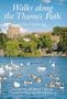 Walking Along the Thames Path
