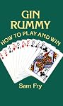 Gin Rummy: How to Play and Win