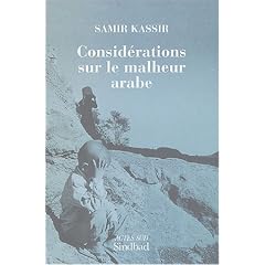 Consid�rations sur le malheur arabe