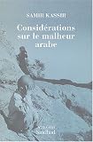 Consid�rations sur le malheur arabe