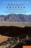 Danziger's Travels: Beyond Forbidden Frontiers (Paladin Books)