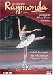 Glazunov - Raymonda / Bolshoi Ballet, Ludmila Semenyaka, Irek Moukhamedov