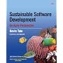 Sustainable Software Development: An Agile Perspective (Agile Software Development)
