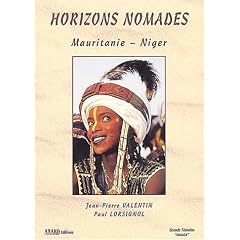 Horizons nomades : Mauritanie - Niger